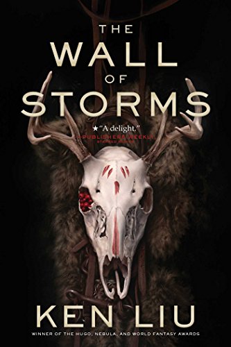 The Wall of Storms (The Dandelion Dynasty)