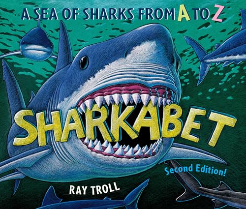 Sharkabet, 2nd Edition: A Sea of Sharks from A to Z