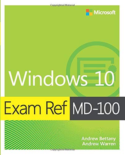 Exam Ref MD-100 Windows 10
