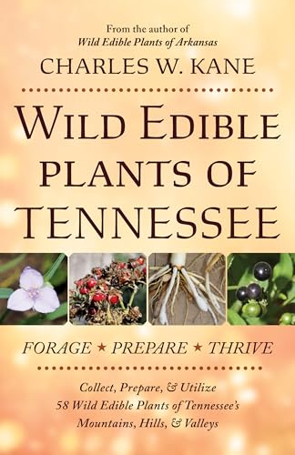 Wild Edible Plants of Tennessee