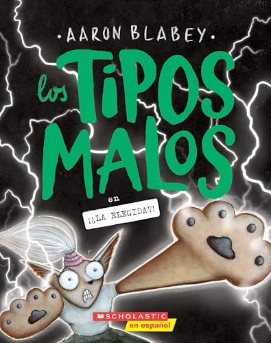 Los tipos malos en ¡¿la Elegida?! (The Bad Guys in the One?!) (tipos malos, Los) (Spanish Edition)
