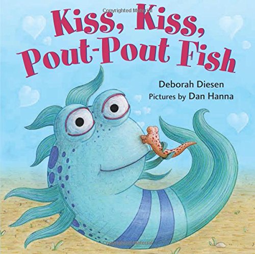 Kiss, Kiss, Pout-Pout Fish (A Pout-Pout Fish Mini Adventure)