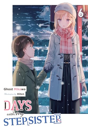 Days with My Stepsister, Vol. 6 (light novel) (Volume 6)