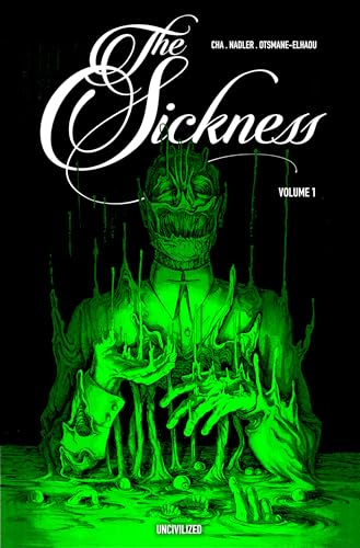 The Sickness Volume 1 (The Sickness, 1)