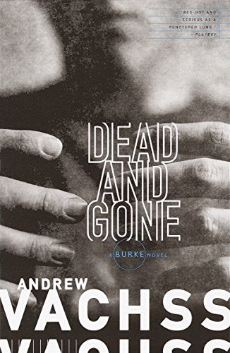 Dead and Gone: A Burke Novel