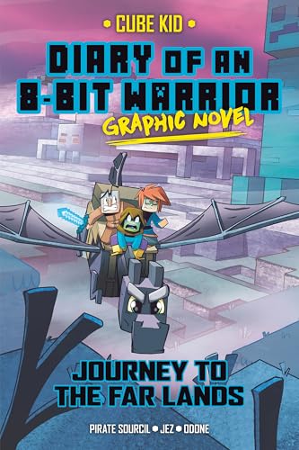 Diary of an 8-Bit Warrior Graphic Novel: Journey to the Far Lands (Volume 5)