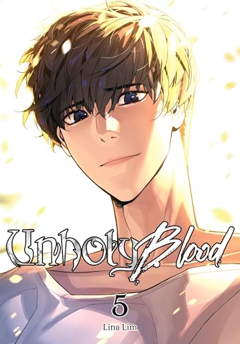 Unholy Blood, Vol. 5 (Unholy Blood, 5)