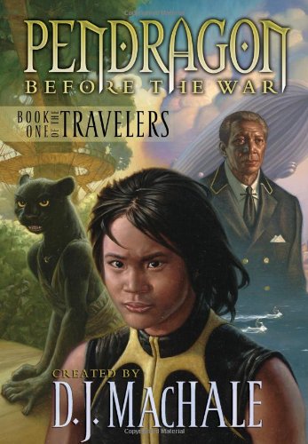 Pendragon Before the War (Book One of the Travelers)