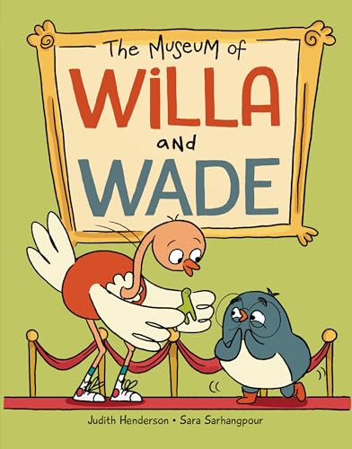 The Museum of Willa and Wade (Volume 2)