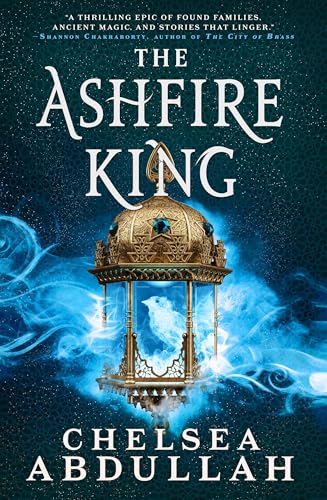 The Ashfire King (The Sandsea Trilogy, 2)