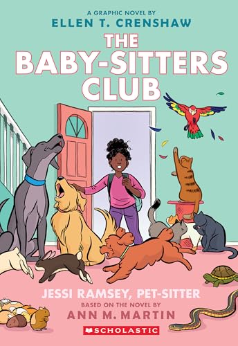 Jessi Ramsey, Pet-sitter: A Graphic Novel (The Baby-sitters Club #18) (The Baby-Sitters Club Graphix)