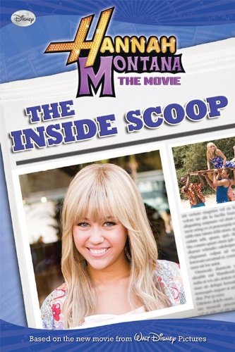Hannah Montana: The Movie: The Inside Scoop