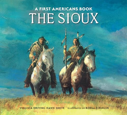 The Sioux (First Americans)