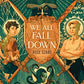 We All Fall Down (The River City Duology, 1)