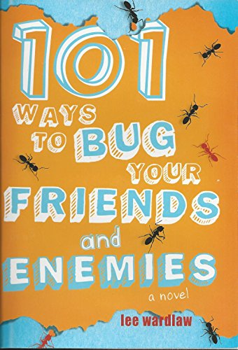 101 ways to bug your friends and enemies