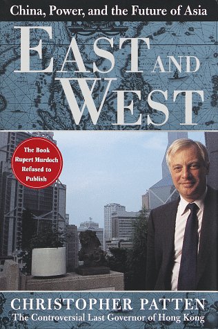 East and West: China, Power, and the Future of Asia