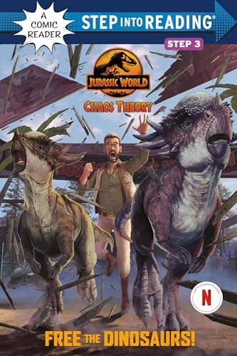 Free the Dinosaurs! (Jurassic World: Chaos Theory) (Step into Reading)
