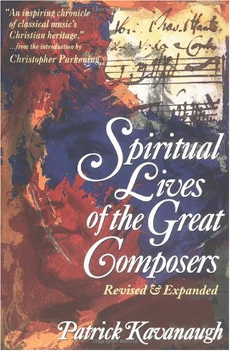 Spiritual Lives of the Great Composers