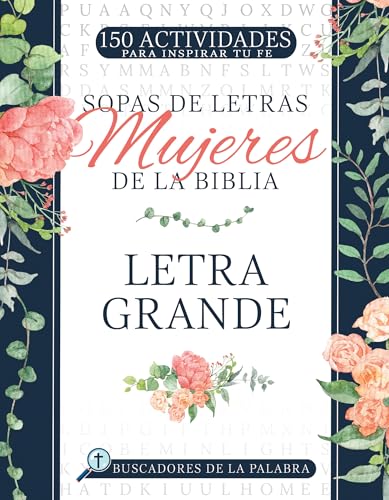 Sopas de letras Mujeres de la Biblia: Letra grande (Buscadores de la Palabra) (Spanish Edition)