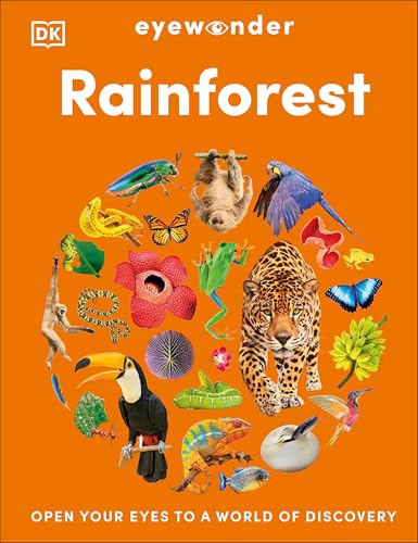 Eyewonder Rainforest: Open Your Eyes to a World of Discovery