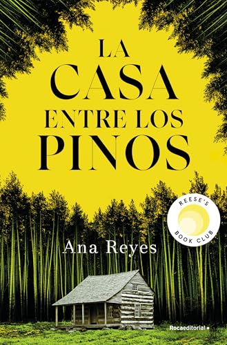 La casa entre los pinos / The House In the Pines (Spanish Edition)