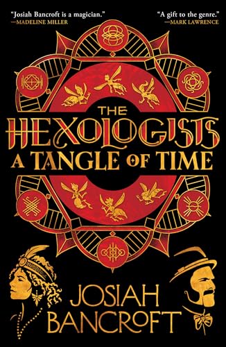The Hexologists: A Tangle of Time (The Hexologists, 2)