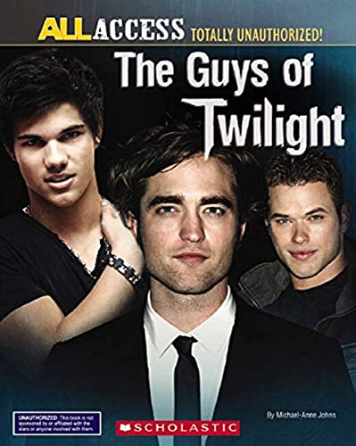 The Guys of Twilight (Unauthorized Scrapbook)