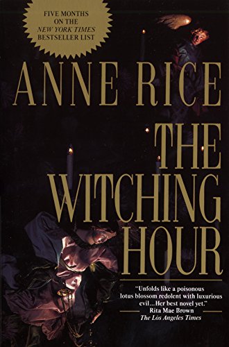 The Witching Hour (Lives of the Mayfair Witches)