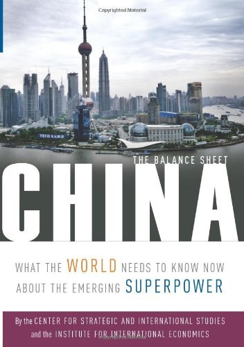 China: The Balance Sheet: What the World Needs to Know Now About the Emerging Superpower