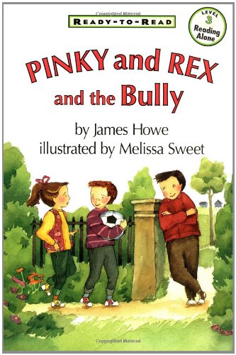 Pinky And Rex And The Bully (Ready-To-Read Level 3)