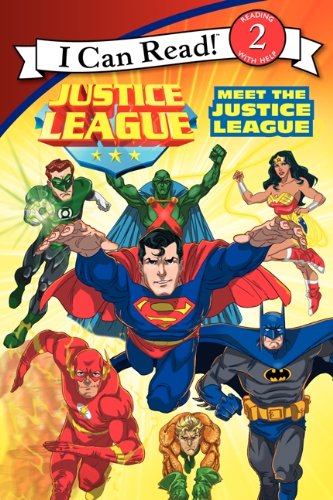 Justice League Classic: Meet the Justice League (I Can Read Book 2)