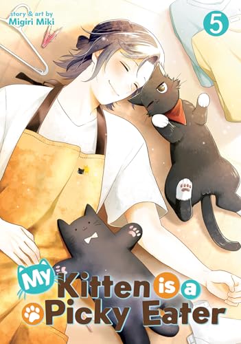 My Kitten is a Picky Eater Vol. 5