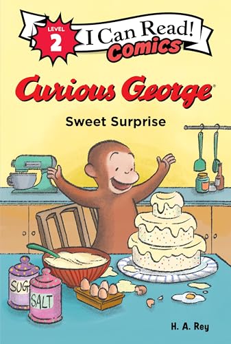 Curious George: Sweet Surprise (I Can Read Comics Level 2)