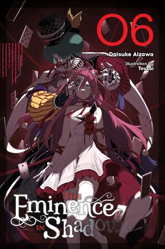 The Eminence in Shadow, Vol. 6 (light novel) (Volume 6) (The Eminence in Shadow (light novel), 6)