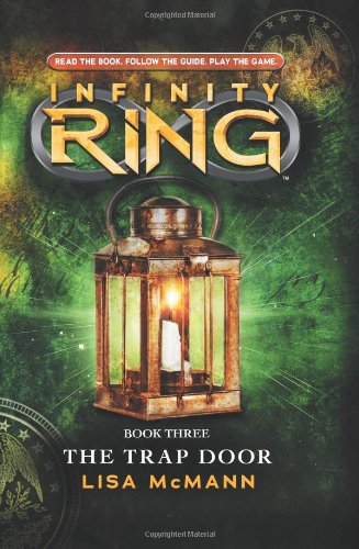 Infinity Ring Book 3: The Trap Door