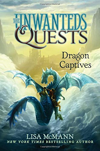 Dragon Captives (The Unwanteds Quests)