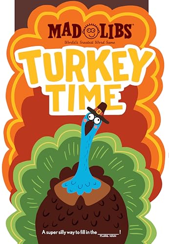 Turkey Time Mad Libs: World's Greatest Word Game