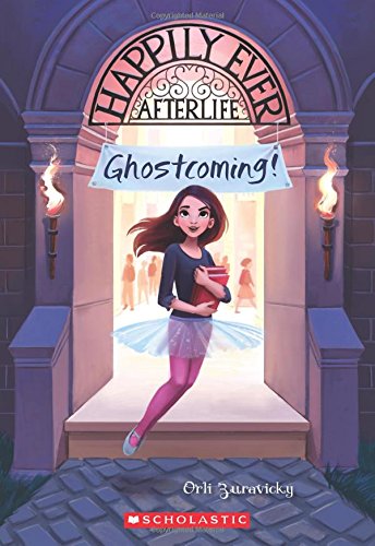 Ghostcoming! (Happily Ever Afterlife #1) (1)