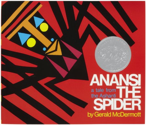 Anansi the Spider: A Tale from the Ashanti