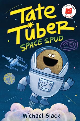 Tate Tuber, Space Spud (I Like to Read Comics)