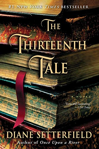 The Thirteenth Tale: A Novel