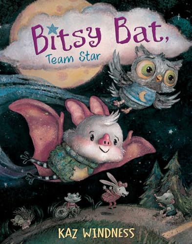 Bitsy Bat, Team Star (The Bitsy Bat Series)