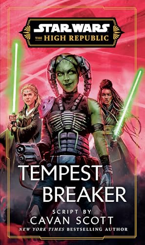 Star Wars: Tempest Breaker (The High Republic) (Star Wars: The High Republic)