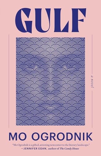 Gulf: A Novel