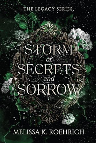 Storm of Secrets and Sorrow (The Legacy)