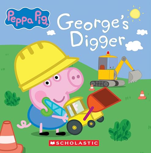 George's Digger (Peppa Pig 8x8 Storybook #40) (Peppa Pig, 40)