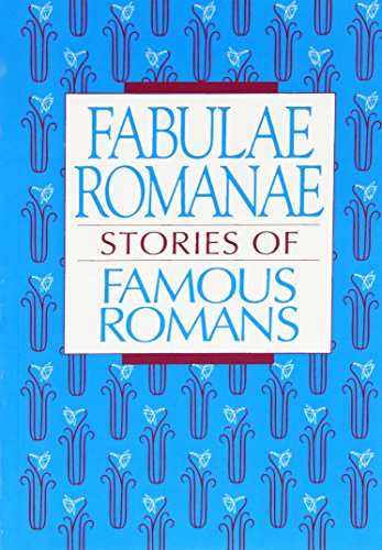 Fabulae Romanae: Stories of Famous Romans