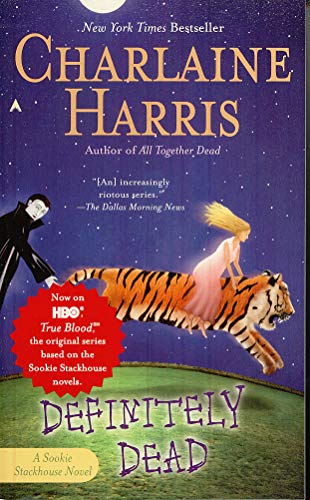 Definitely Dead (Sookie Stackhouse/True Blood, Book 6)