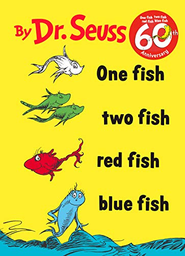 One Fish Two Fish Red Fish Blue Fish (I Can Read It All by Myself)