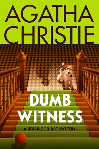 Dumb Witness: A Hercule Poirot Mystery: The Official Authorized Edition (Hercule Poirot Mysteries, 16)